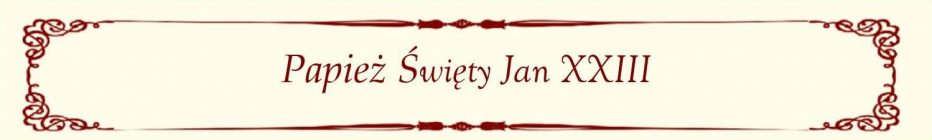 St. Pope John – Polish St. Pope John - Polish